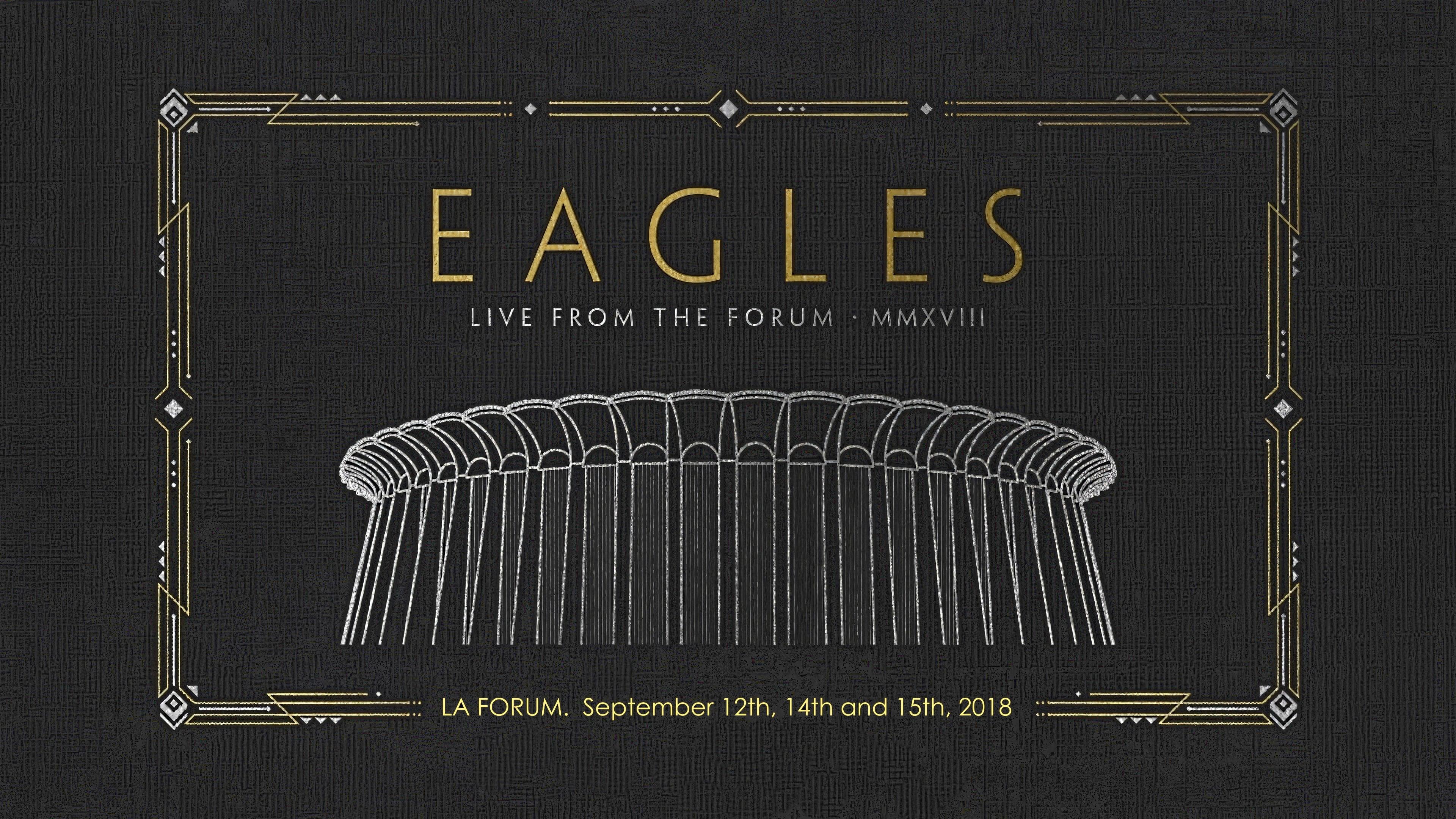 Eagles - Live from the Forum MMXVIII backdrop