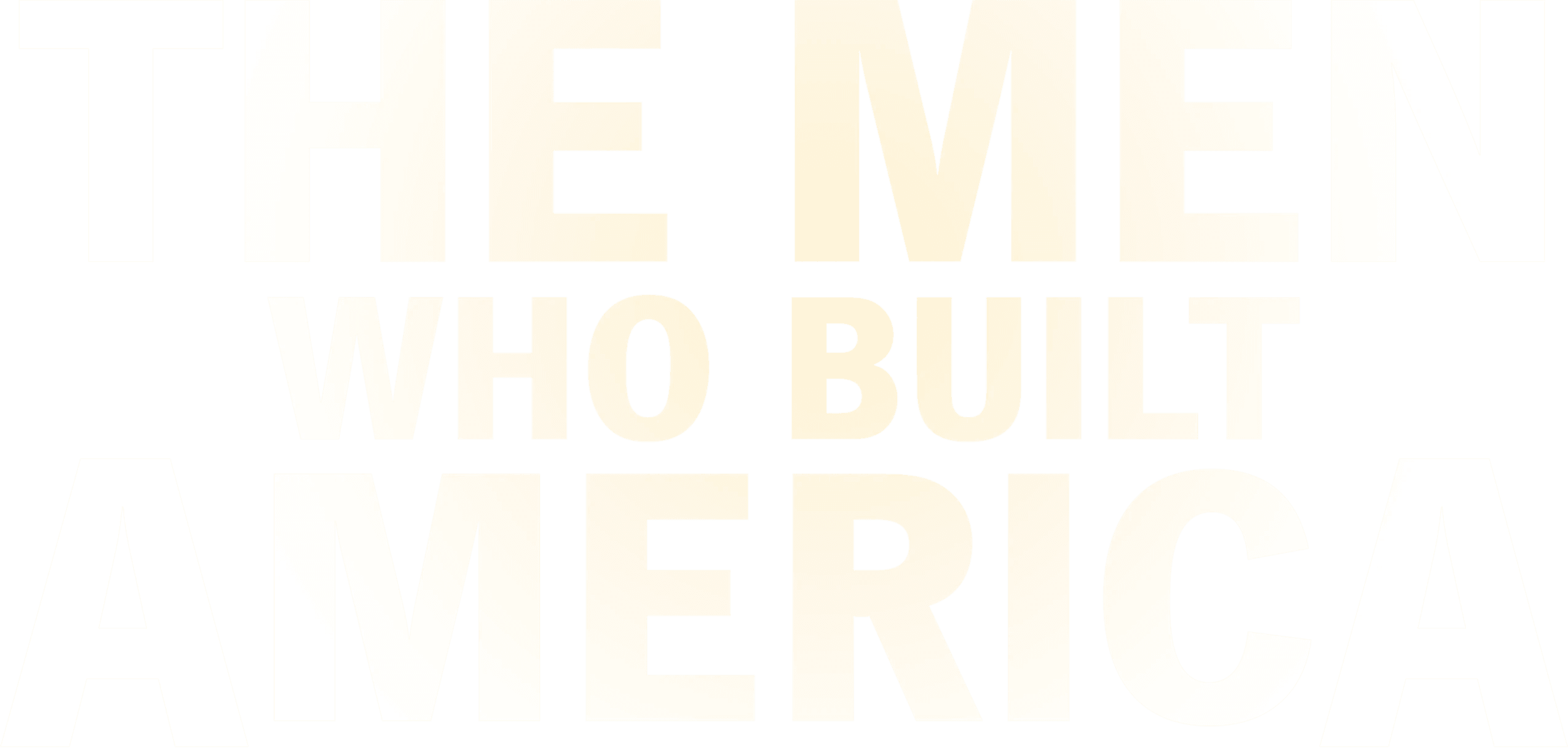 The Men Who Built America logo
