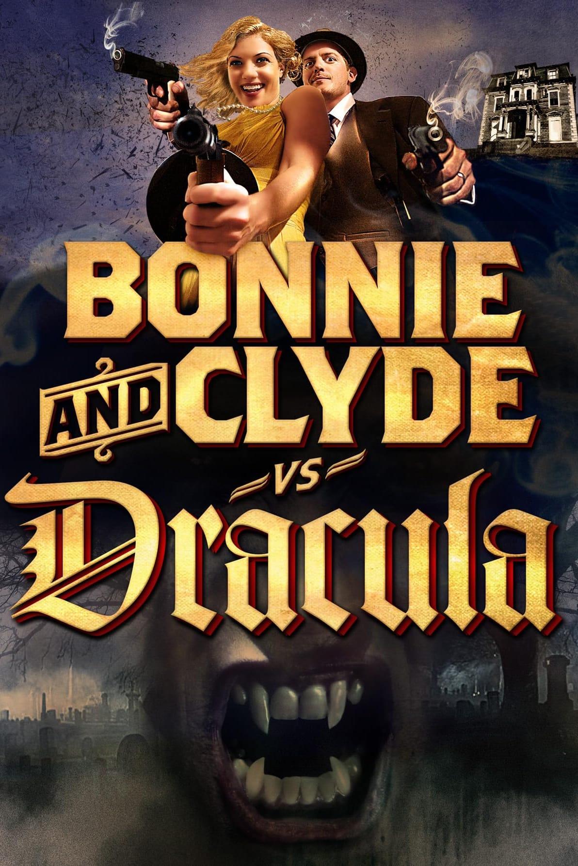 Bonnie & Clyde vs. Dracula poster
