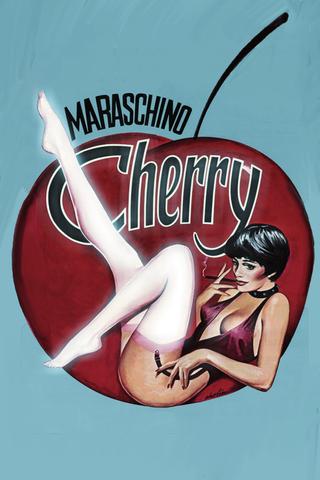 Maraschino Cherry poster