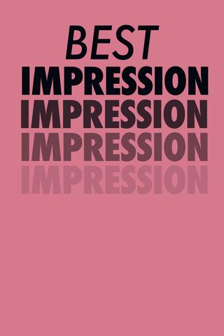 BEST IMPRESSION poster