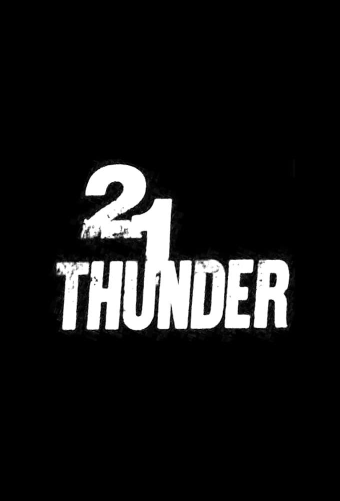 21 Thunder poster
