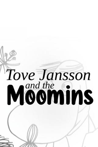 Tove Jansson and the Moomins poster