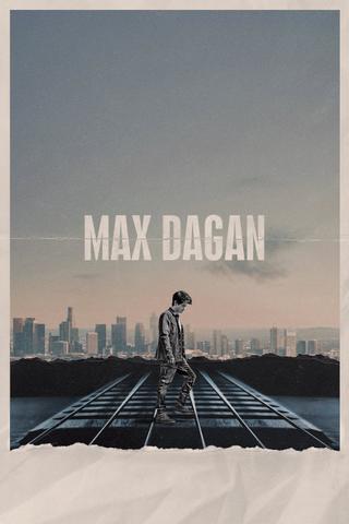 Max Dagan poster