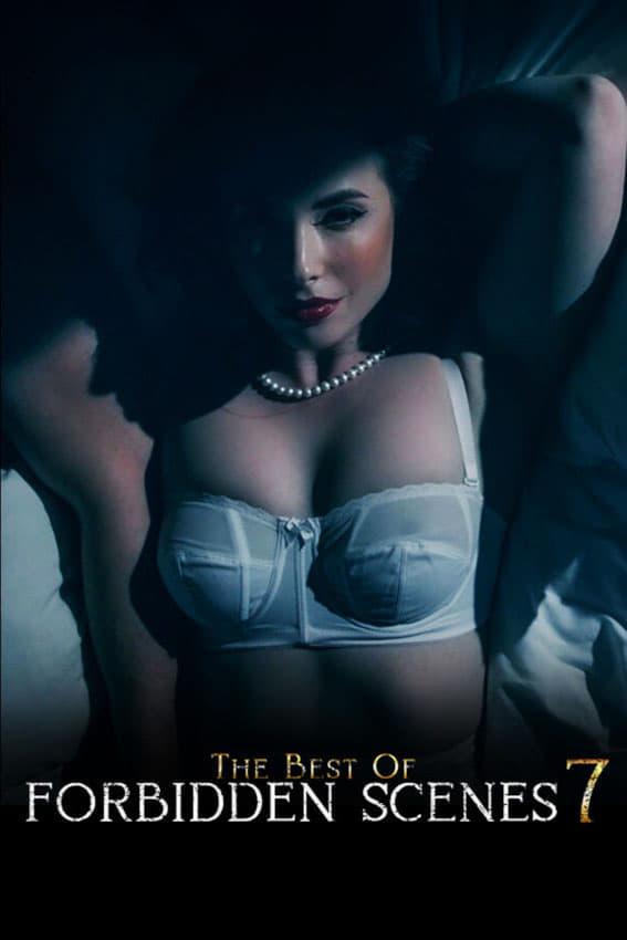 The Best Of Forbidden Scenes 7 poster