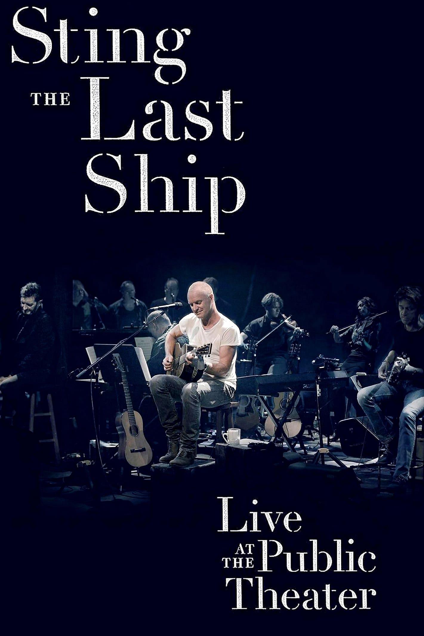 Sting: When the Last Ship Sails (Live at the Public Theater) poster