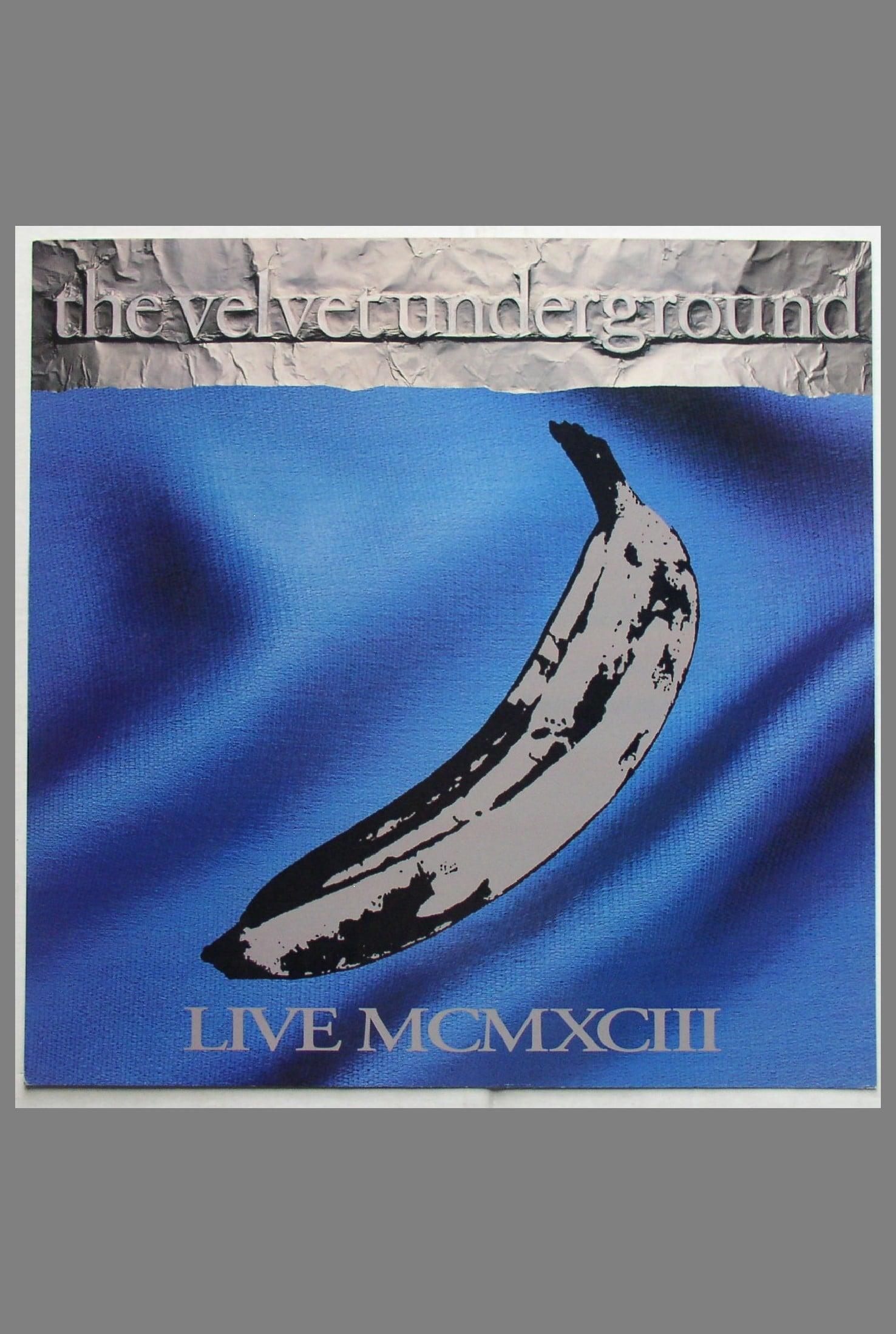 The Velvet Underground - Velvet Redux Live MCMXCIII poster
