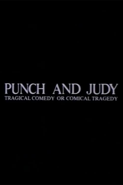 Punch and Judy: Tragical Comedy or Comical Tragedy poster