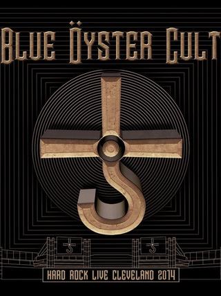 Blue Öyster Cult: Hard Rock Live Cleveland 2014 poster