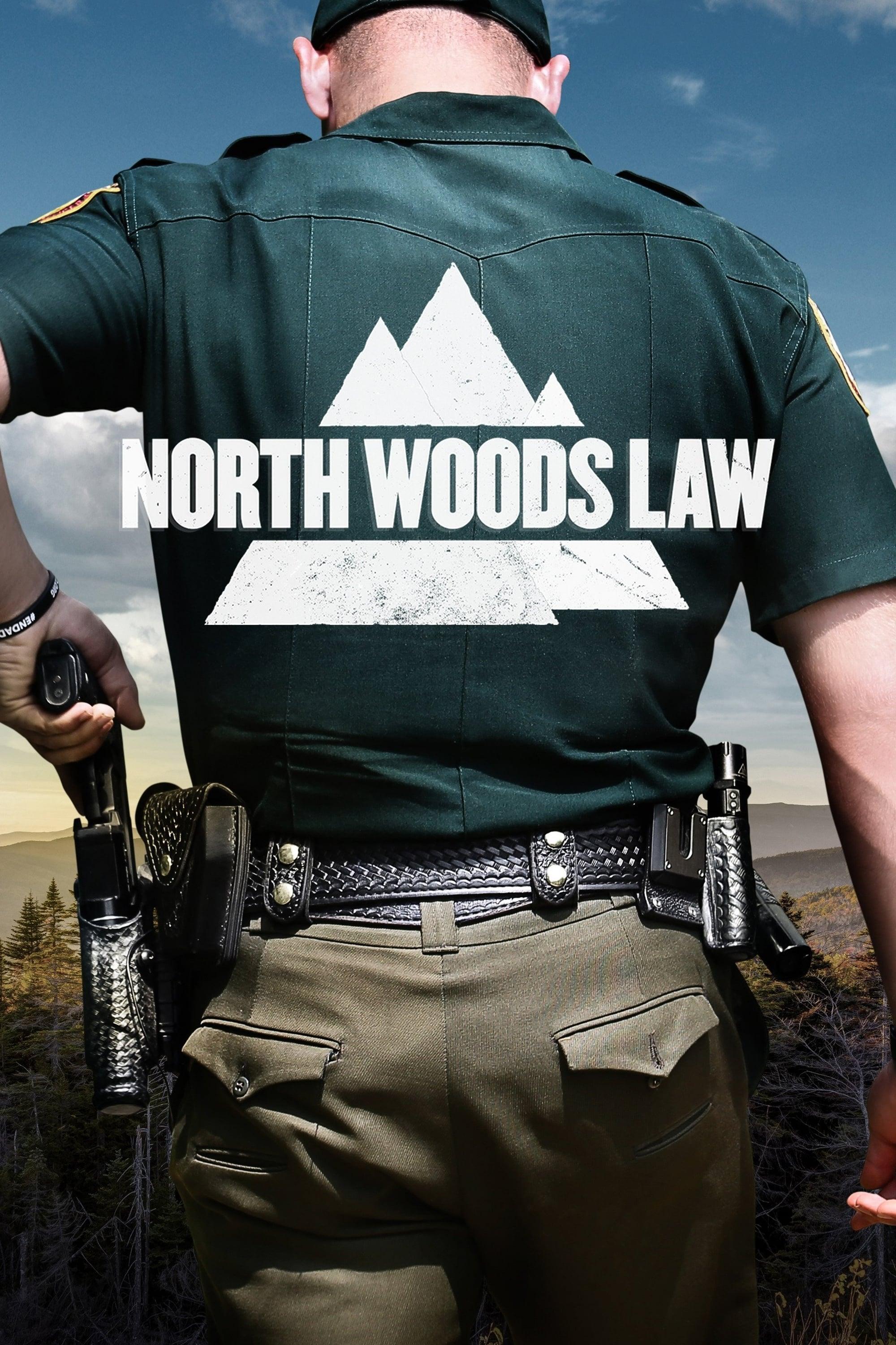 North Woods Law poster
