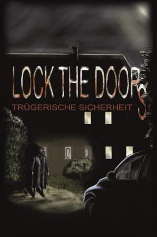 Lock the Doors - Trügerische Sicherheit poster