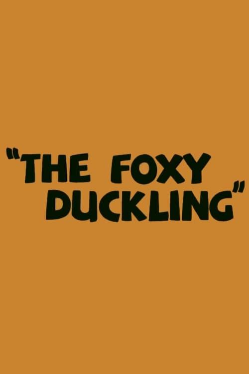 The Foxy Duckling poster