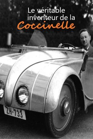 Le véritable inventeur de la Coccinelle poster