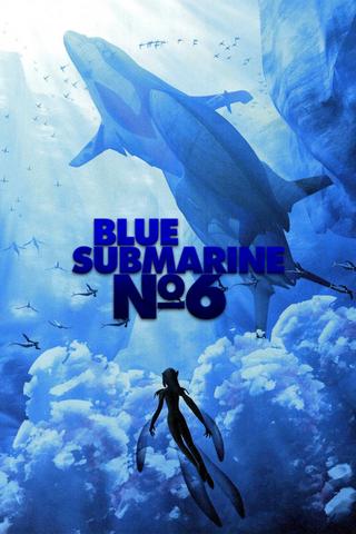 Blue Submarine No. 6 poster