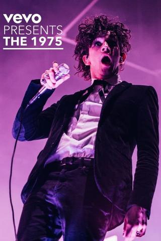 Vevo Presents: The 1975 Live at The O2, London poster