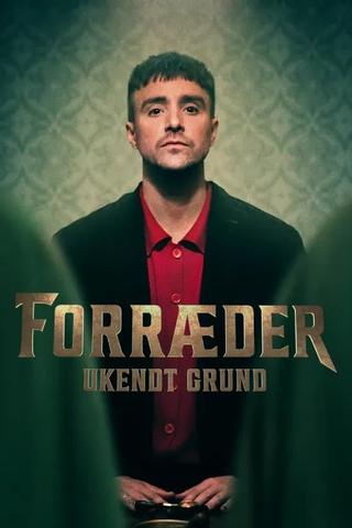 Forræder - Ukendt grund poster