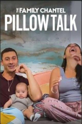The Family Chantel: Pillow Talk poster