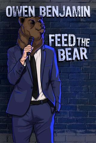 Owen Benjamin: Feed the Bear poster
