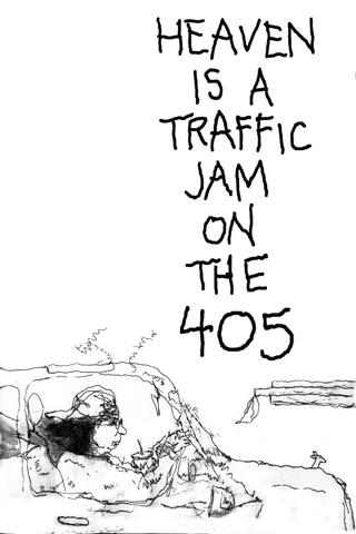 Heaven is a Traffic Jam on the 405 poster