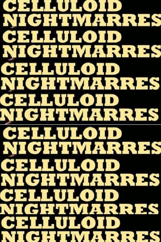 Celluloid Nightmares poster