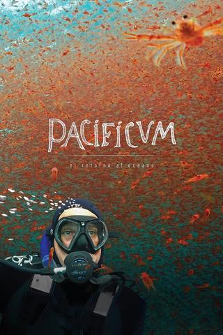 Pacificum: Return to the Ocean poster