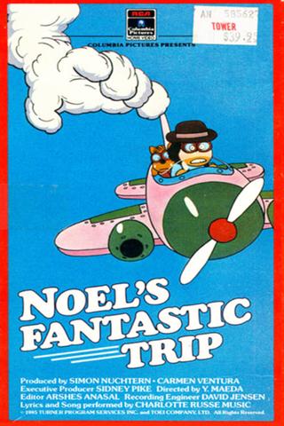 Noel's Fantastic Trip poster