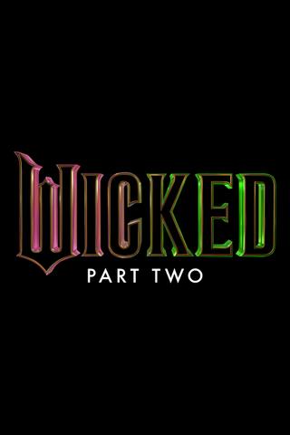 Wicked Part Two poster
