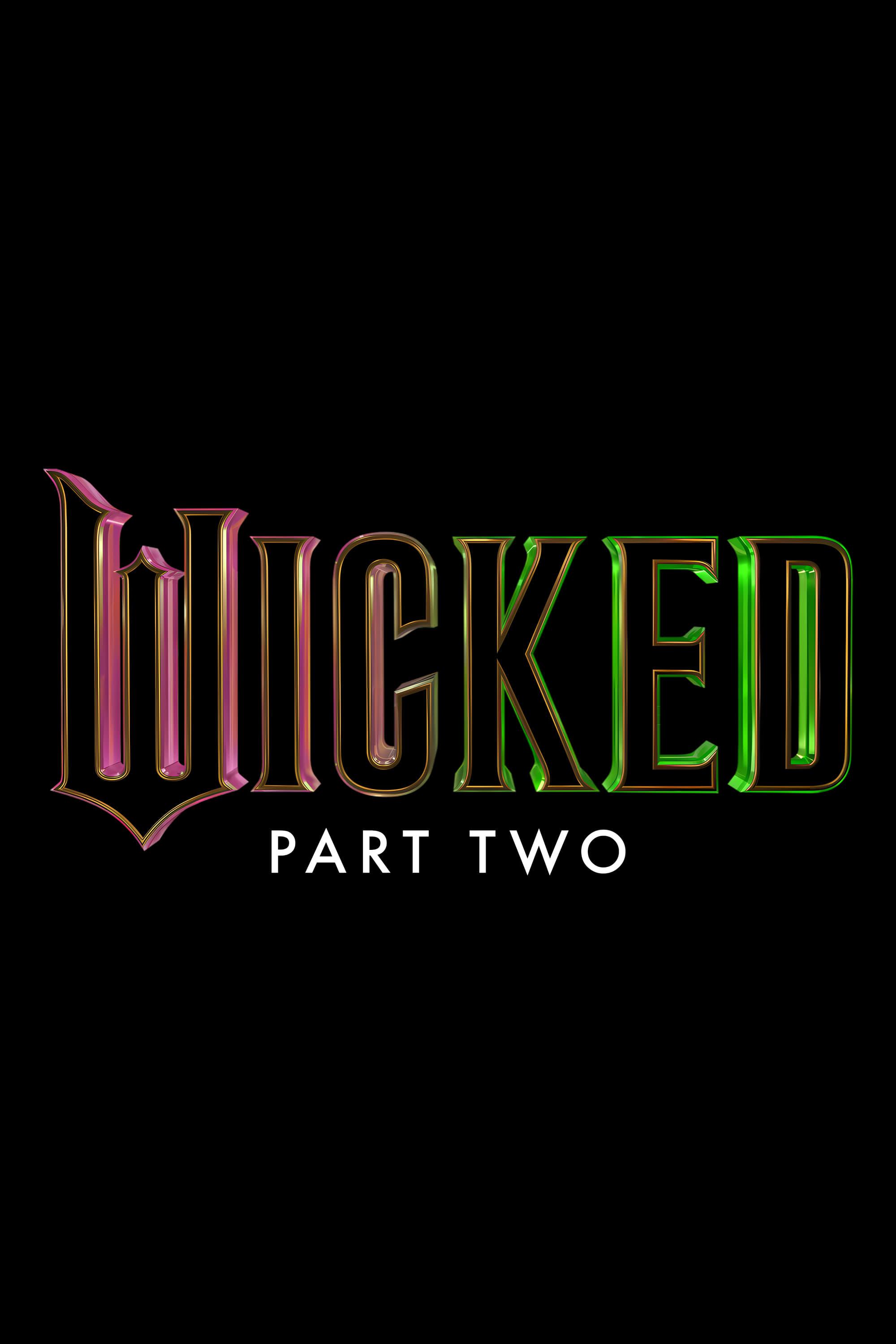 Wicked Part Two poster