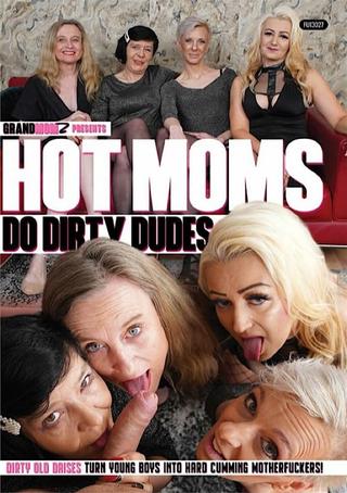 Hot Moms Do Dirty Dudes poster