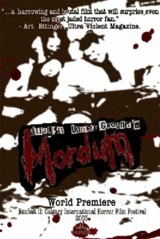 August Underground's Mordum poster