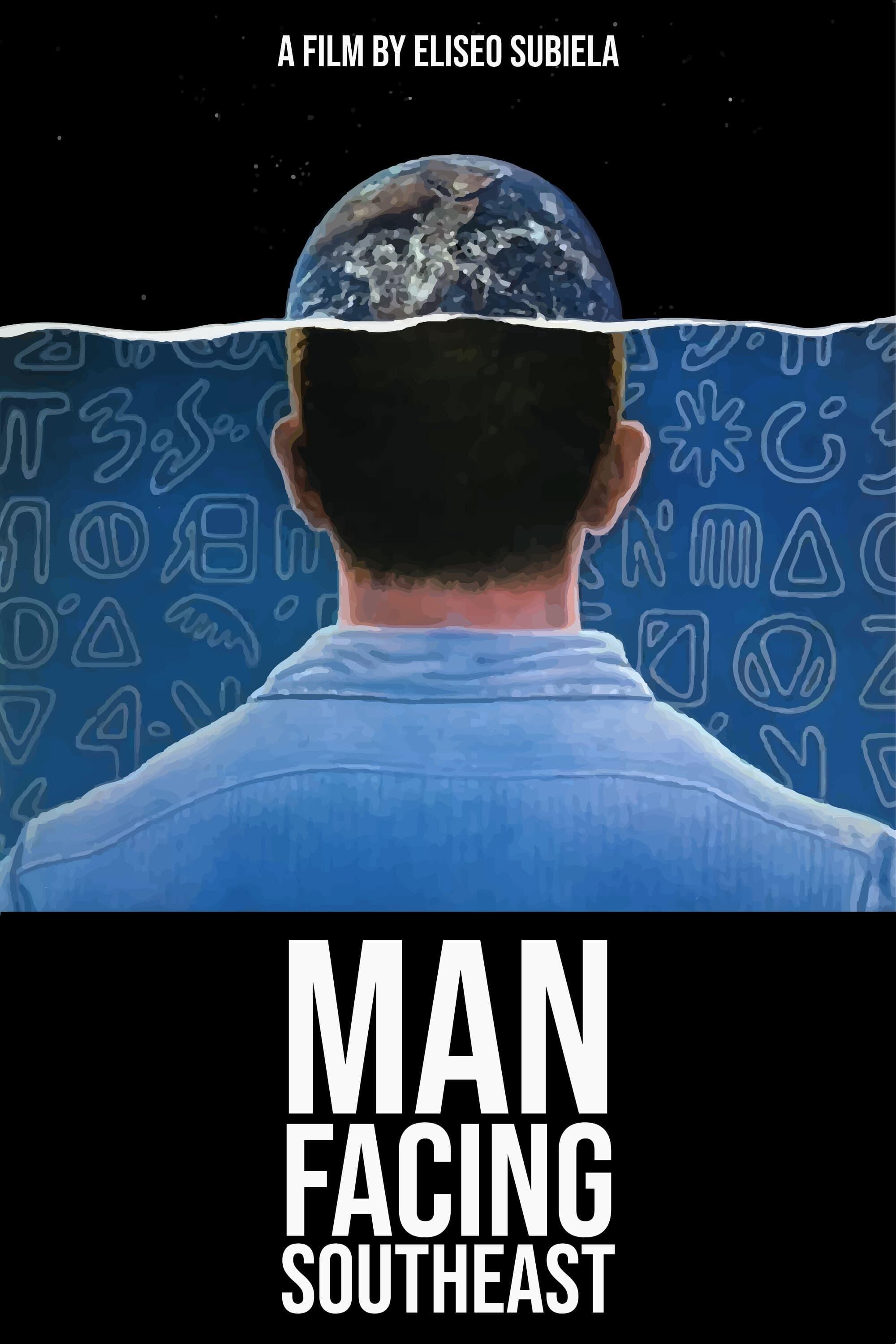 Man Facing Southeast poster