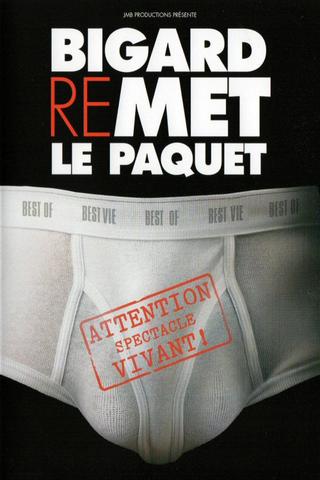 Bigard - Remet le paquet poster