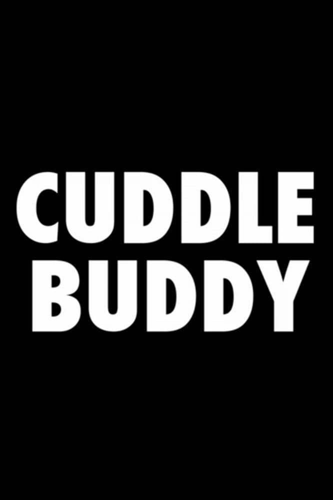 Cuddle Buddy poster