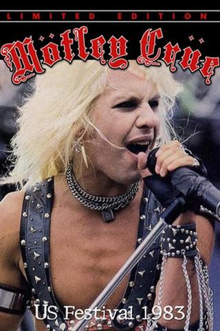 Mötley Crüe: The US Festival '83 poster