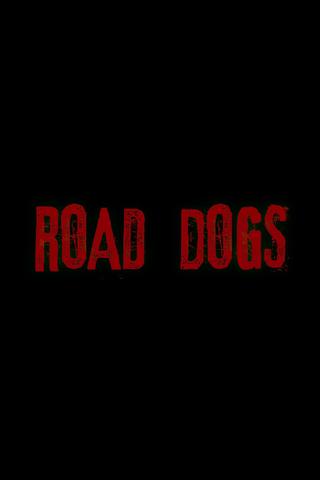 Road Dogs poster