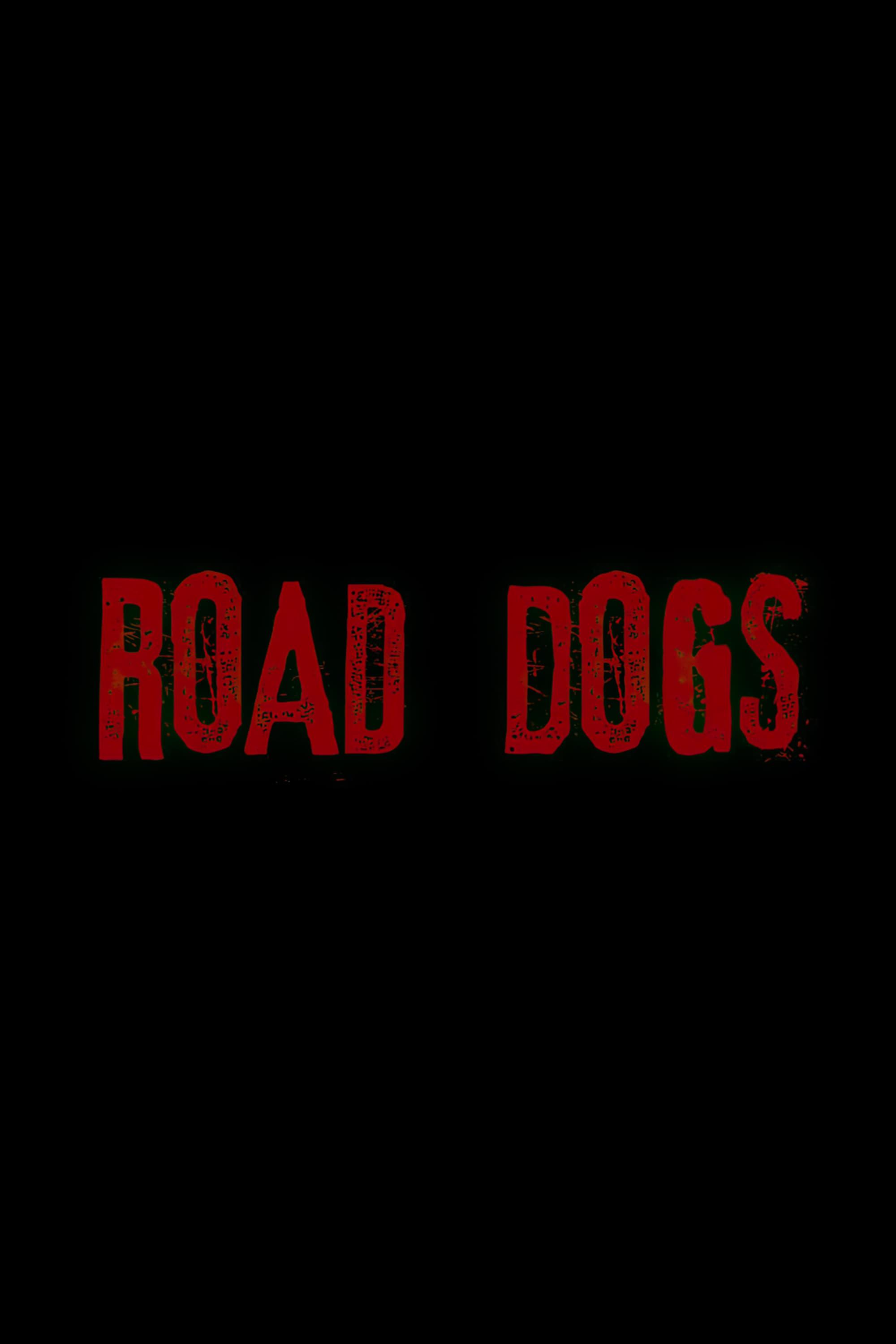 Road Dogs poster