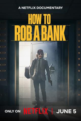 How to Rob a Bank poster