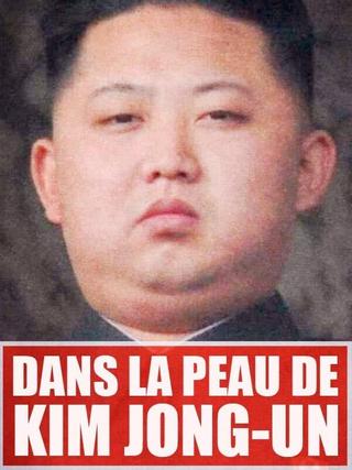 Dans la peau de Kim Jong-Un poster