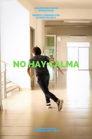 No hay calma poster