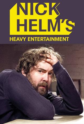 Nick Helm's Heavy Entertainment poster