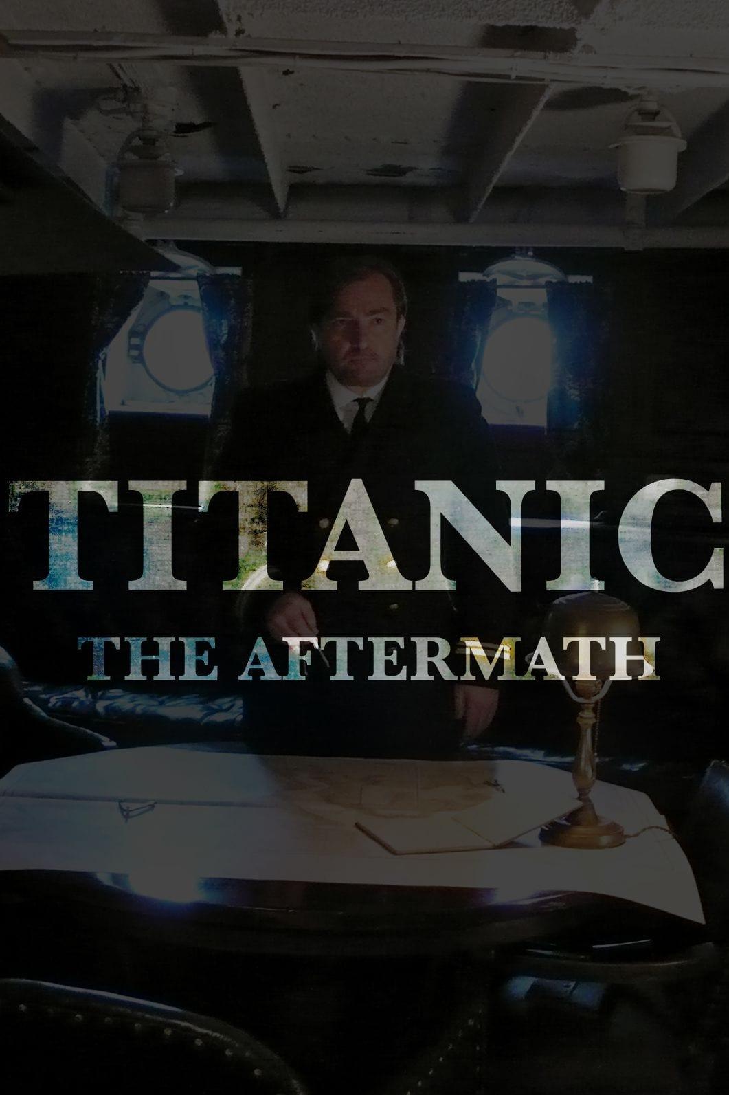 Titanic: The Aftermath poster