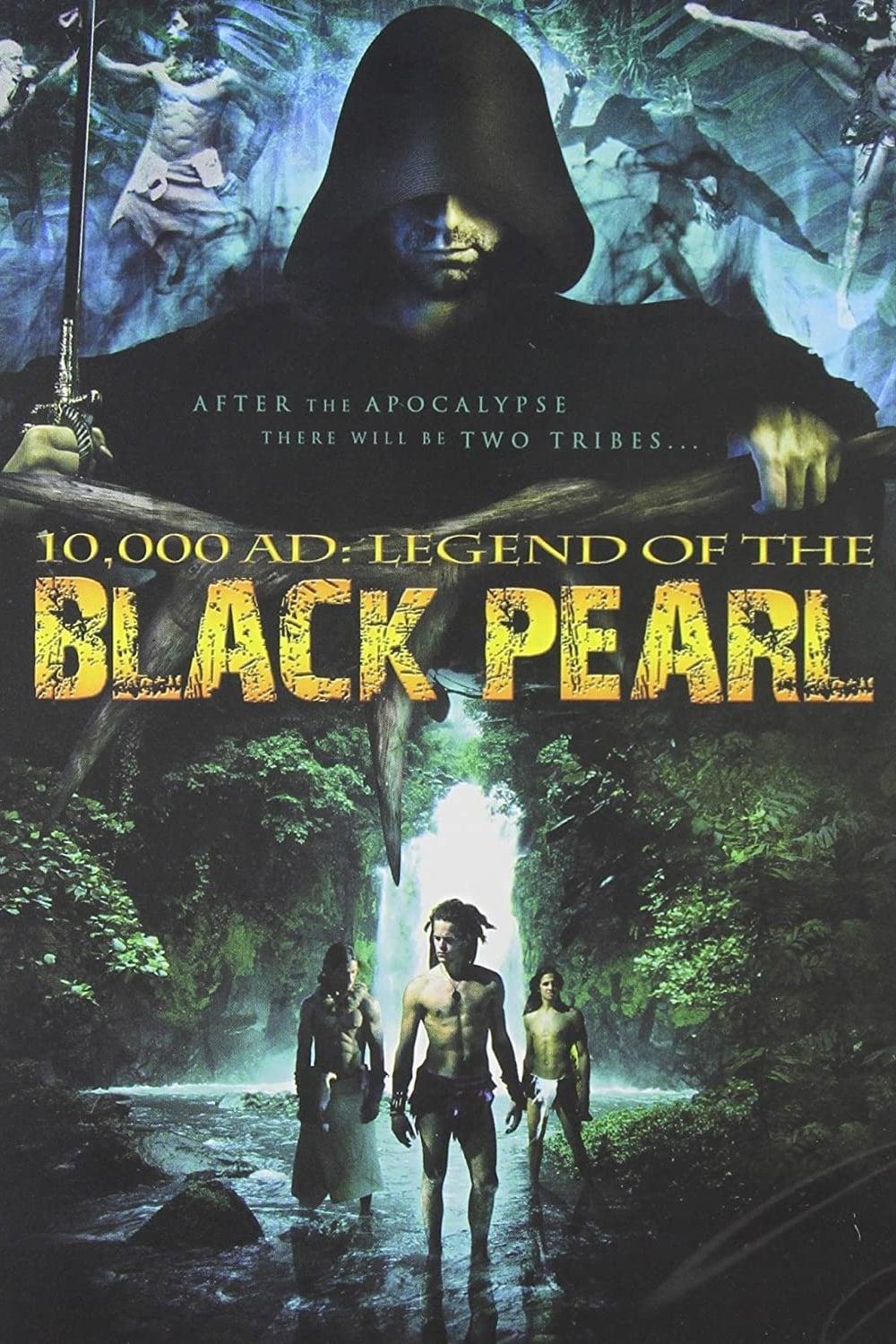 10,000 A.D.: The Legend of the Black Pearl poster