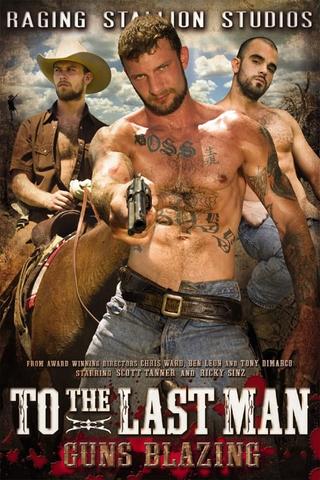 To the Last Man: Guns Blazing poster