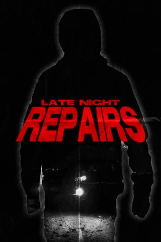 Late Night Repairs poster