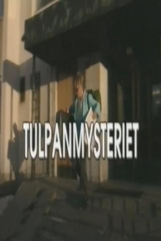 Tulpanmysteriet poster