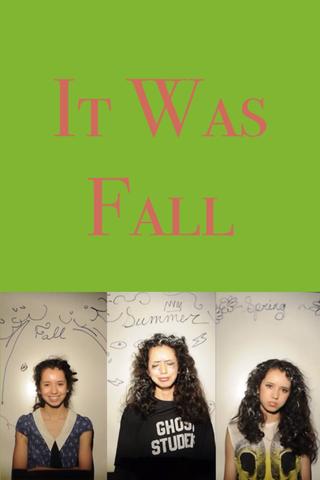 It Was Fall poster