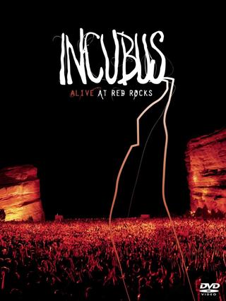 Incubus - Alive at Red Rocks poster