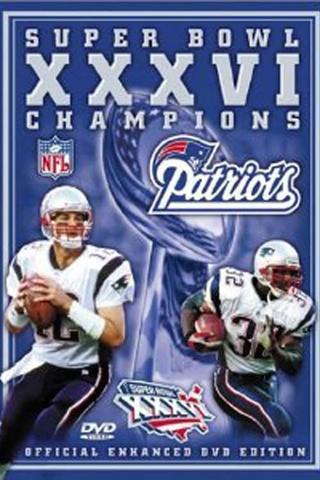 Super Bowl XXXVI Champions: New England Patriots poster