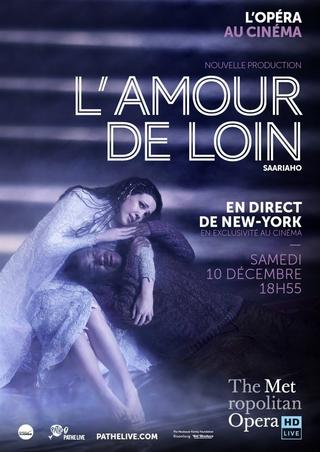The Metropolitan Opera: L’Amour de Loin poster