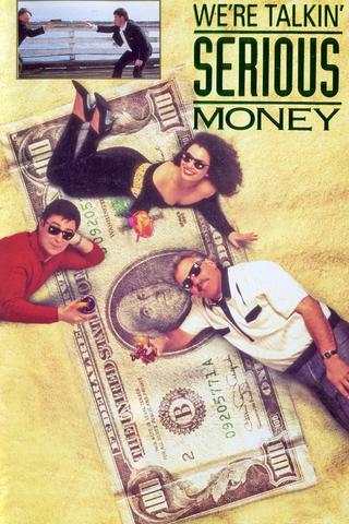 We're Talkin' Serious Money poster